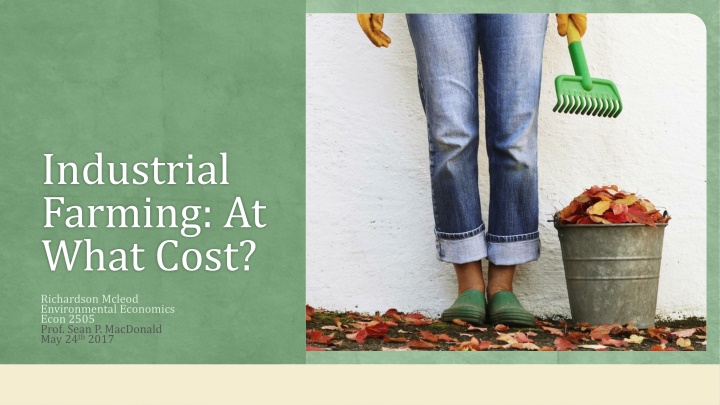 industrial farming at what cost n.w