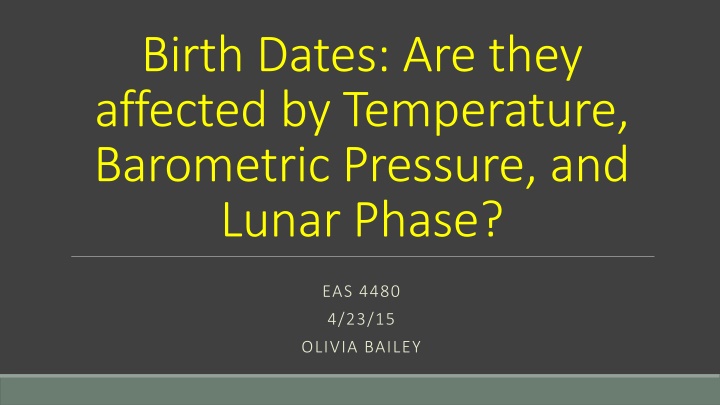 birth dates are they affected by temperature n.w