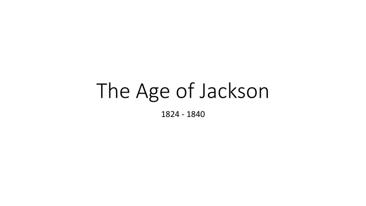 the age of jackson n.w