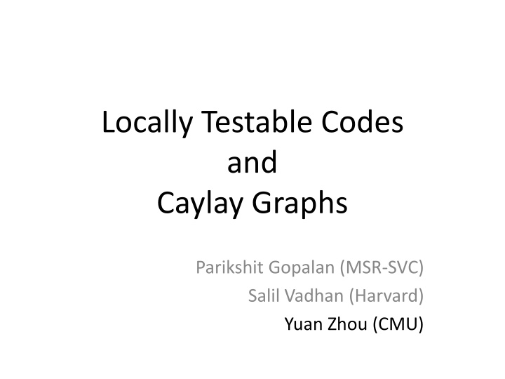 locally testable codes and caylay graphs n.w