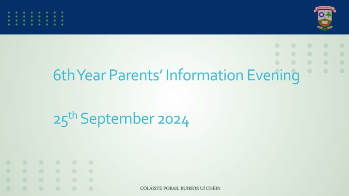 6th year parents information evening n.w