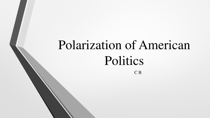 polarization of american politics n.w