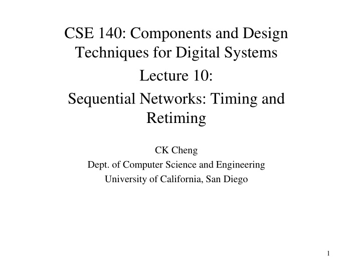 cse 140 components and design techniques n.w
