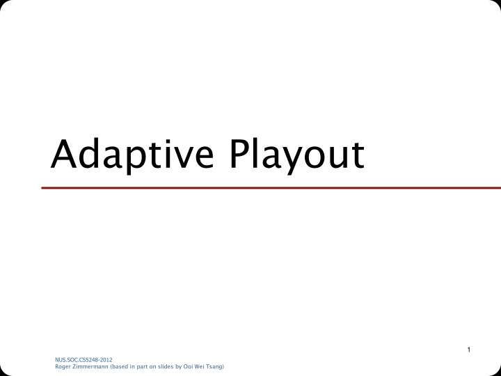 adaptive playout n.w