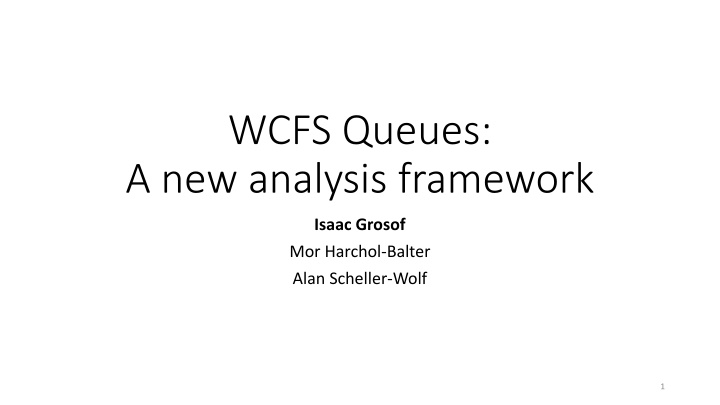 wcfs queues a new analysis framework n.w