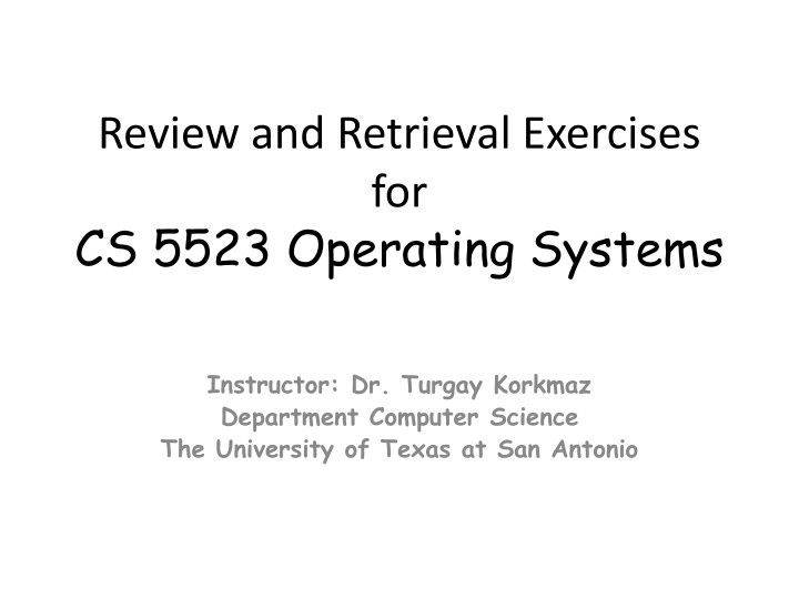 review and retrieval exercises for cs 5523 n.w