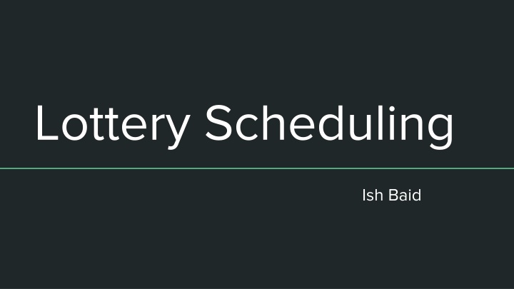 lottery scheduling n.w