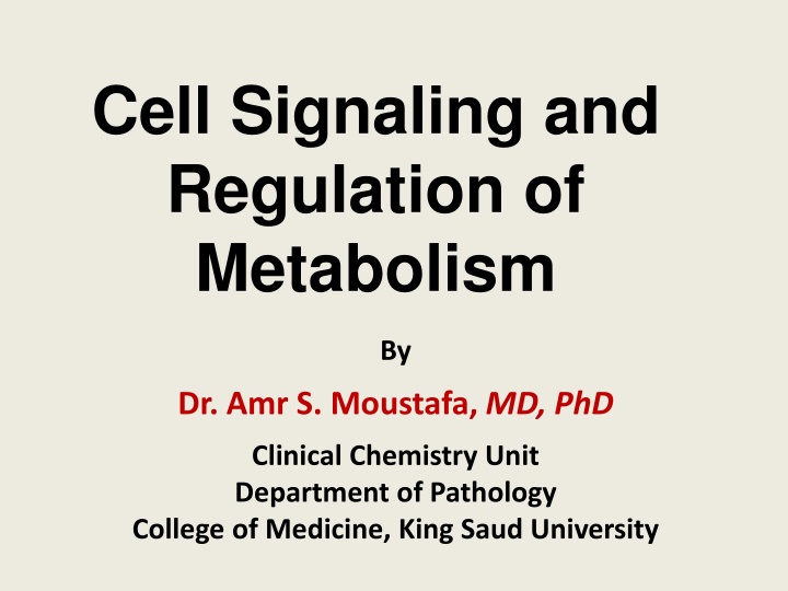 cell signaling and regulation of metabolism n.w