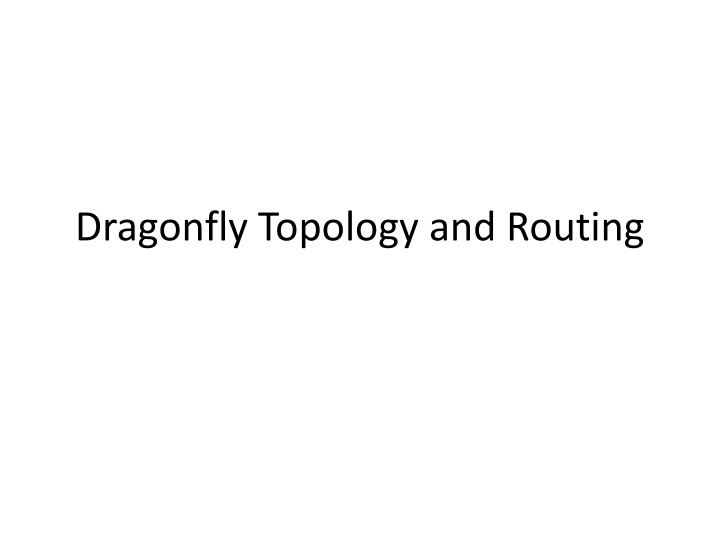 dragonfly topology and routing n.w