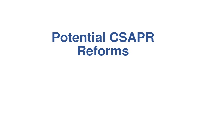 potential csapr reforms n.w