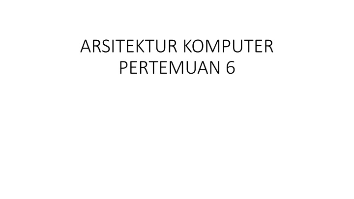 arsitektur komputer pertemuan 6 n.w