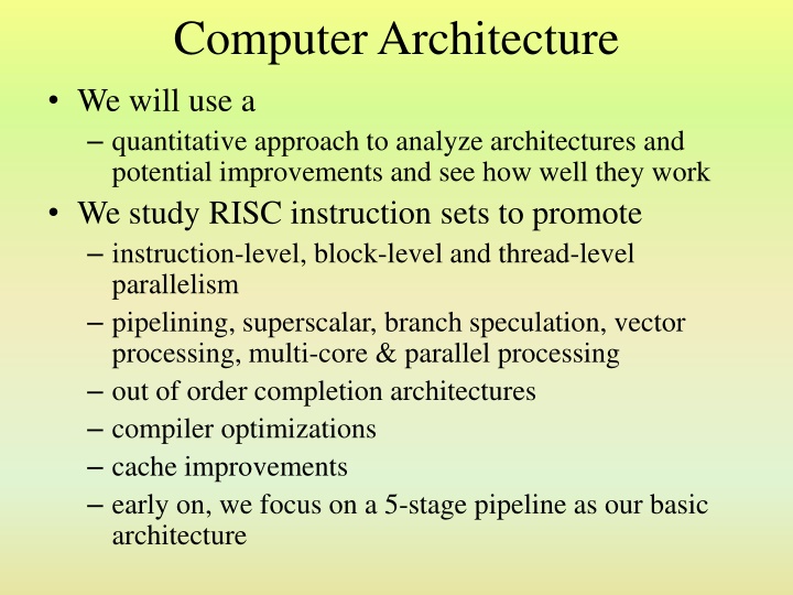 computer architecture we will use a quantitative n.w