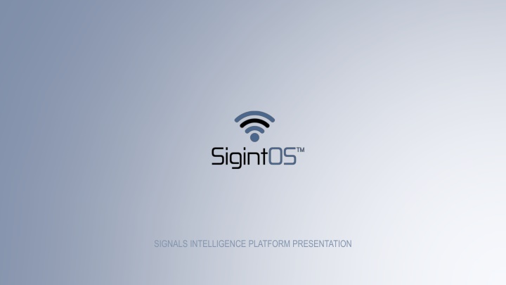 signals intelligence platform presentation n.w