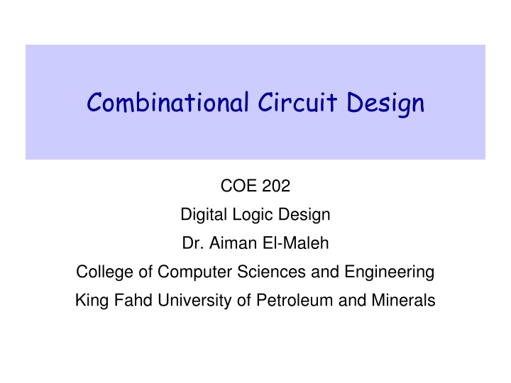 Combinational Circuit Design COE 202 Digital Logic Design Procedure