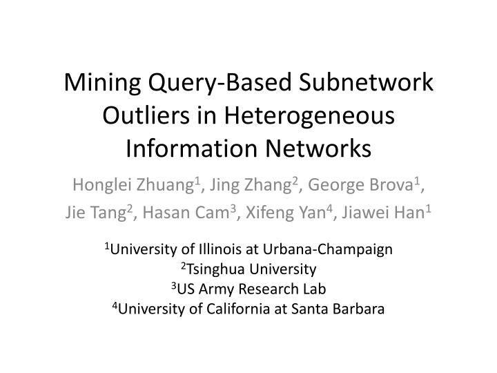 mining query based subnetwork outliers n.w