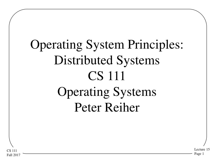 operating system principles distributed systems n.w