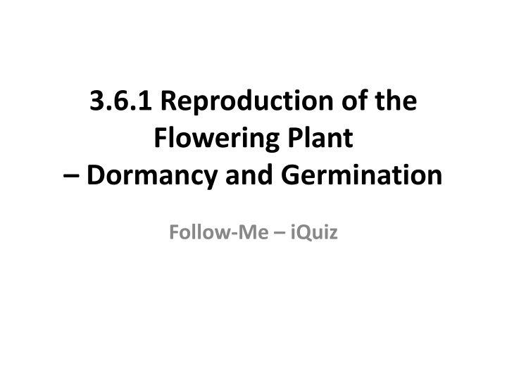 3 6 1 reproduction of the flowering plant n.w