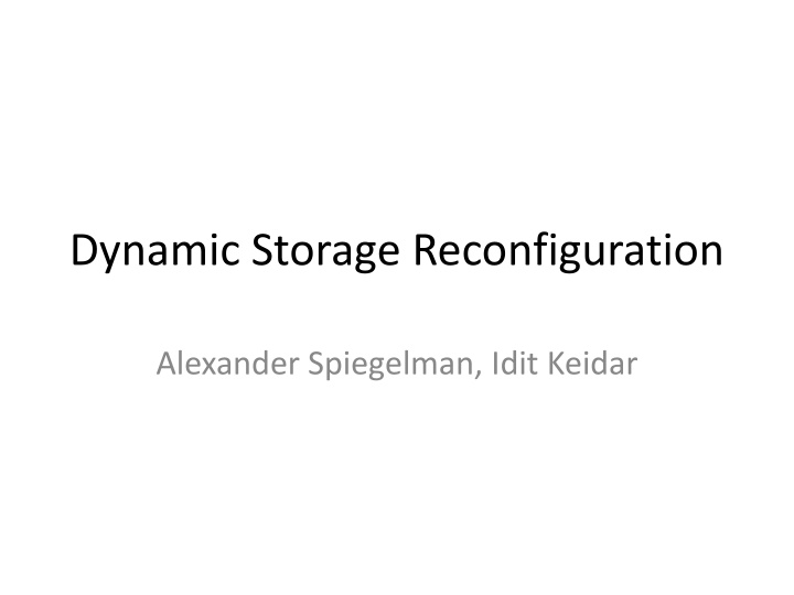 dynamic storage reconfiguration n.w