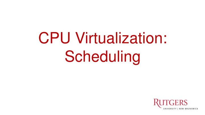 cpu virtualization scheduling n.w