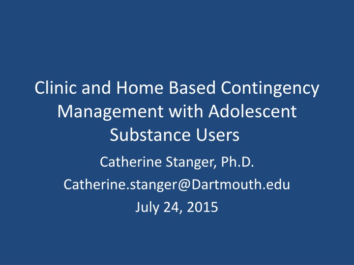clinic and home based contingency management with n.w