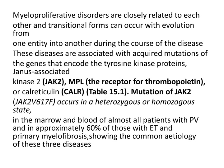 myeloproliferative disorders are closely related n.w