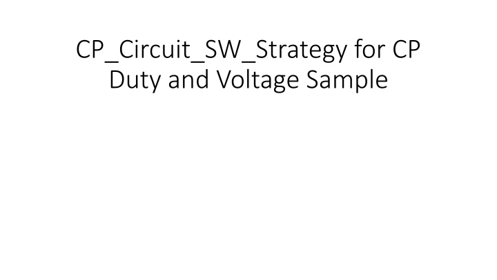 cp circuit sw strategy for cp duty and voltage n.w