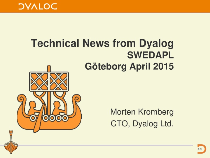 technical news from dyalog n.w