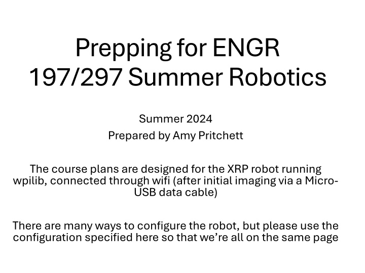 prepping for engr 197 297 summer robotics n.w