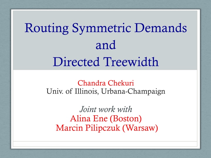 routing symmetric demands and directed treewidth n.w