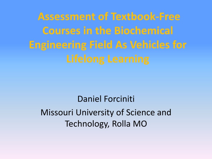 Assessment of Textbook-Free Courses in Biochemical Engineering Field: A Lifelong Learning Approach