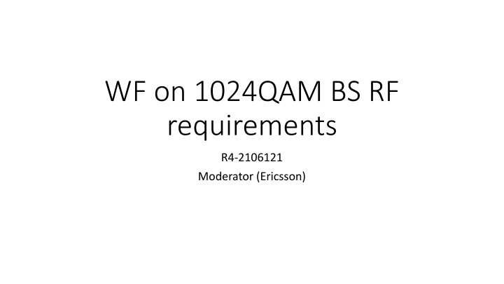 wf on 1024qam bs rf requirements n.w