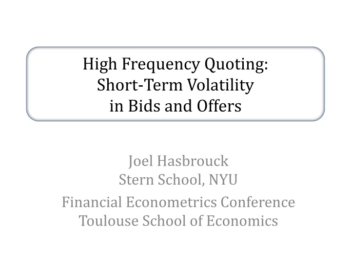 high frequency quoting short term volatility n.w