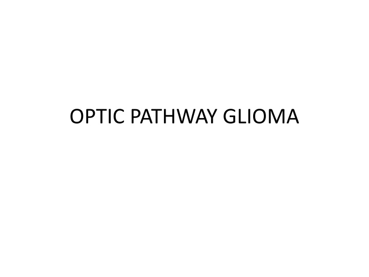 optic pathway glioma n.w
