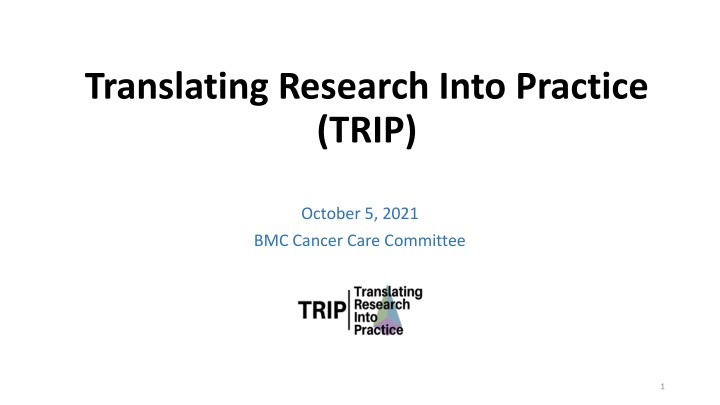 translating research into practice trip n.w