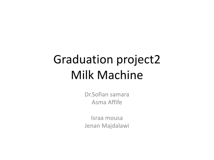 graduation project2 milk machine n.w