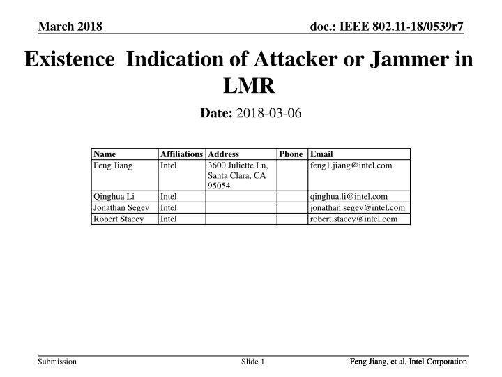 Existence Indication of Attacker or Jammer in LMR