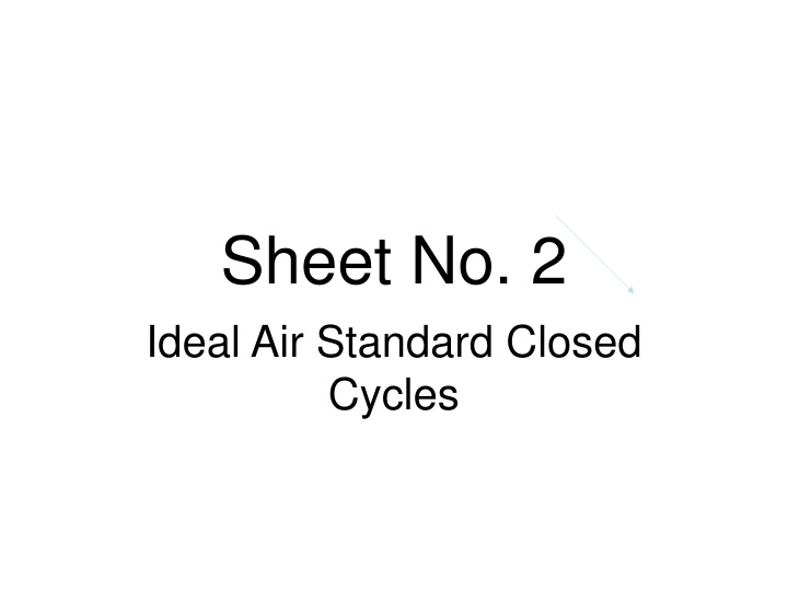 sheet no 2 ideal air standard closed cycles n.w