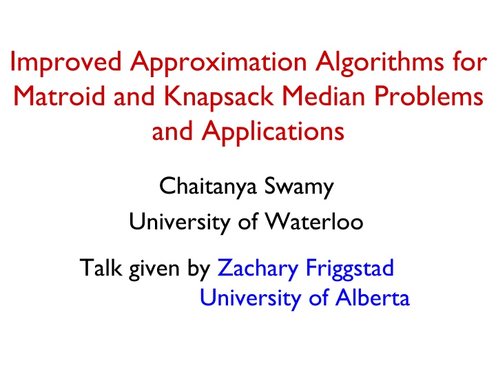improved approximation algorithms for matroid n.w
