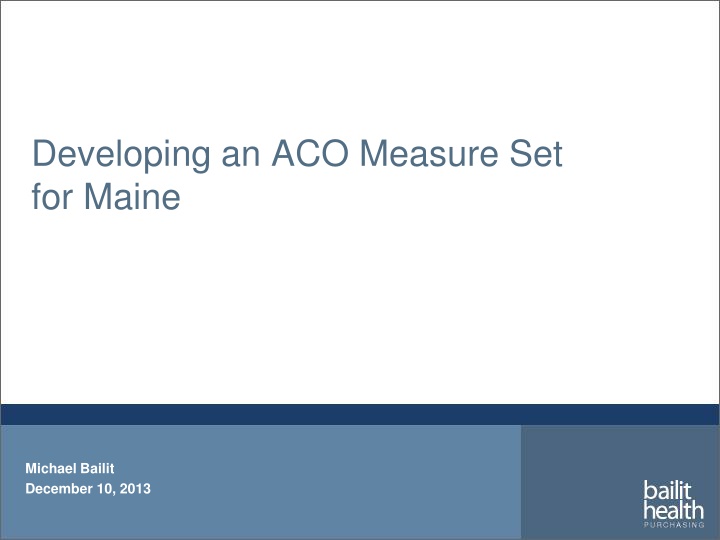 developing an aco measure set for maine n.w