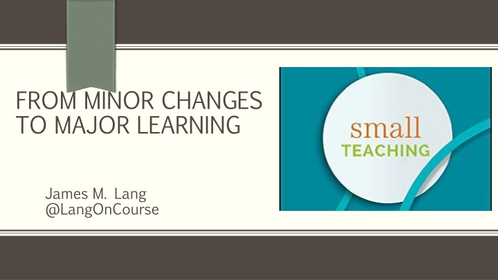from minor changes to major learning n.w