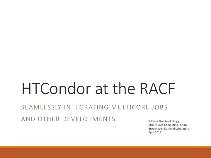 htcondor at the racf n.w