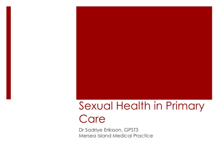 sexual health in primary care dr sadriye eriksson n.w