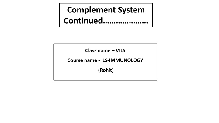 complement system continued n.w