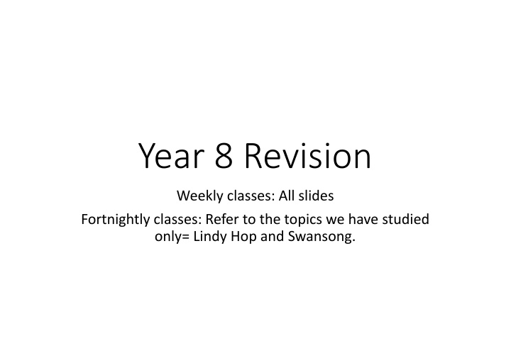 Year 8 Dance Revision - Lindy Hop and Swansong
