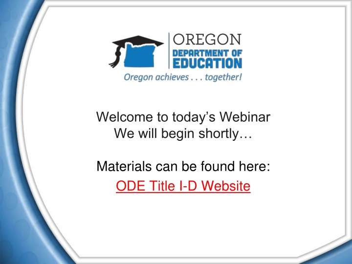 welcome to today s webinar we will begin shortly n.w