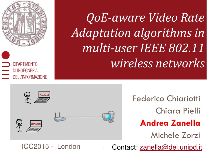 QoE-Aware Video Rate Adaptation in IEEE 802.11 Wireless Networks