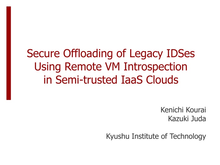 secure offloading of legacy idses using remote n.w