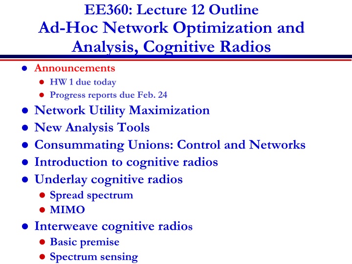 ee360 lecture 12 outline ad hoc network n.w