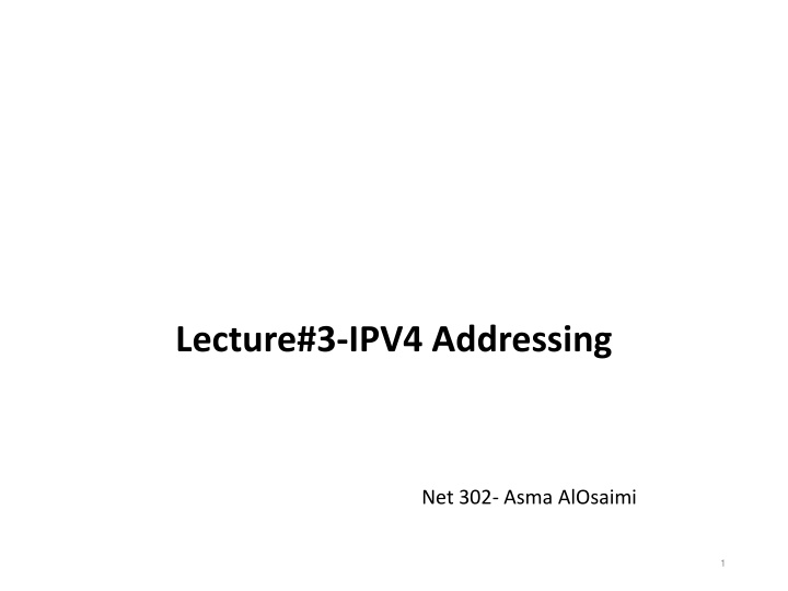 lecture 3 ipv4 addressing n.w