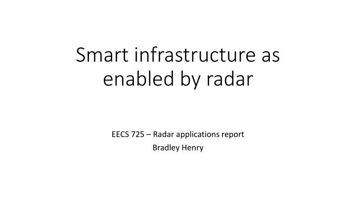 smart infrastructure as enabled by radar n.w